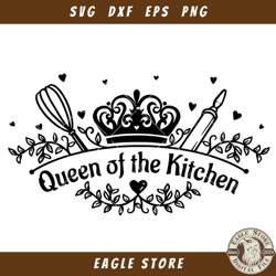 queen of the kitchen svg, home cooking quotes svg, kitchen