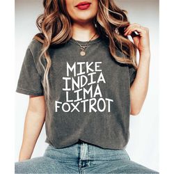 comfort colors trendy milf shirt gift for mothers day, mike india lima foxtrot shirt, cute mama shirt, best gift for mo