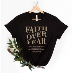 faith over fear christian shirt christian shirt jesus shirt trendy t-shirt bible verse shirt aesthetic clothes aesthetic