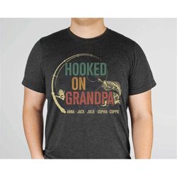 hooked on grandpa shirt, personalized grandpa t shirt, fathers day shirt with grandkids name, fishing tee for grandpa, c