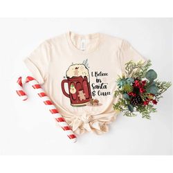 i believe in santa and coffee t-shirt, merry and bright, be merry christmas, christmas merry, a merry christmas, christm