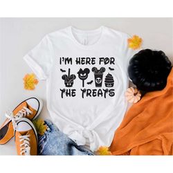 im here for the treats halloween shirts, disney shirt, halloween shirts, disney halloween shirt, halloween snack shirt,