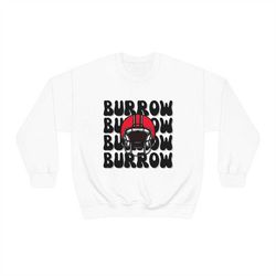 joe burrow sweathirt, cincinnati bengals sweatshirt, burr-oh burrow bengals hoodie, bengals shirt, jeaux burreaux shirt,