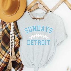 sundays are better in detroit t-shirt, detroit t-shirt, gameday shirt, tailgate shirt, vintage football shirt, gift for