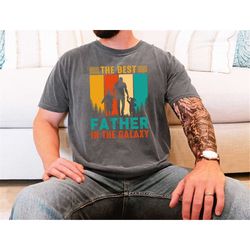 the best father in the galaxy shirt, retro dad shirt, dad and kid matching shirt, funny father shirt, legend dad tee, fa