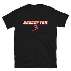 dogcopter 3 short-sleeve unisex t-shirt