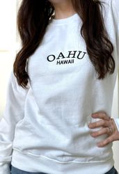 oahu hawaii embroidered sweatshirt, hawaii sweatshirt, city sweatshirt, embroidered city sweatshirts, oahu hawaii hoodie