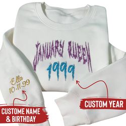 embroidered birthday queen sweatshirt with name and birthday on sleeve, custom embroidery 12 months of birth, gift perso