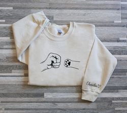 embroidered dog hand fist bump sweatshirt with name, my dog and me shirt, dog lover shirt, pet lover hoodie, embroidered