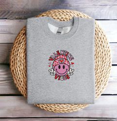 embroidered valentines vibe sweatshirt embroidered smiley face valentine sweatshirt retro valentine sweater crewneck shi