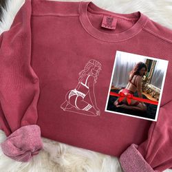 comfort colors girlfriend photo on sweatshirt, embroidered spicy sweatshirt, portrait from photo crewneck, valentine gif