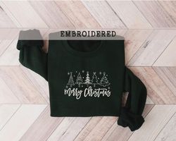 christmas trees embroidered sweatshirt, merry christmas crewneck, cute winter sweater, holiday crewneck, christmas gift