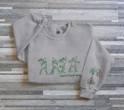 thats it im not going, grinch embroidered crewneck hoodie t-shirt, christmas gift ideas, grinch christmas sweatshirt 230