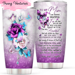 to my mom butterfly happy mothers day tumbler