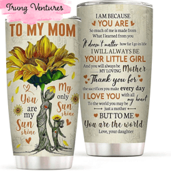 to my mom sunflower happy mothers day tumbler