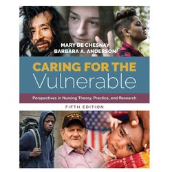 caring for the vulnerable: perspectives in nursing theory, practice, and research, 5th edition
