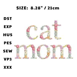 machine embroidery design cat mom floral letters 8.30", mother's day machine embroidery file, 4 sizes, instant download