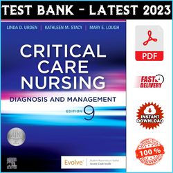 test bank for critical care nursing-diagnosis and management, 9th edition urden - pdf