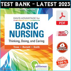 test bank for davis advantage basic nursing thinking, doing, and caring 3rd edition leslie s. treas - pdf