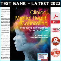 test bank clinical mental health counseling practicing in integrated systems of care 1st edition latest 2023 - pdf