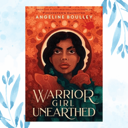 warrior girl unearthed kindle edition by angeline boulley (author)