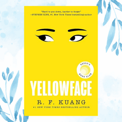 yellowface: a novel kindle edition by r. f. kuang (author)