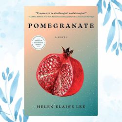 pomegranate: a novel kindle edition by helen elaine lee (author)