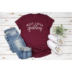 most loved grammy shirt, grammy gift, grandmother gift, mothers day gift, grandma gift, cute grammy shirt,  mother in l