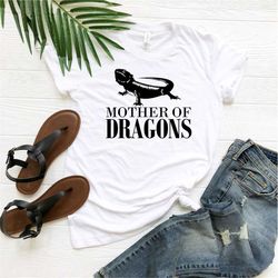 mother of dragon shirt, pet reptile lover gift, bearded dragon lover shirt, bearded dragon owner gift, beardies shirt, p