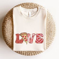 valentines day shirt, love pizza tshirt, valentines day gift, couple shirt, couple matching shirt, couple gift, funny va