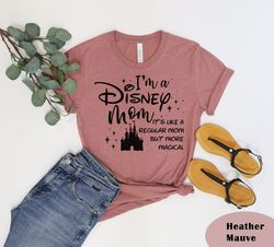 disney mom shirt, disney mothers day shirt, mom disneyland trip shirt, mothers day shirt, family trip shirt, disney gift