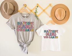 happiest mama on earth shirt, happiest kid on earth shirt, matching mama and kid shirts, family trip shirts, disney vaca