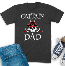 pirate dad shirt, captain dad t-shirt, pirate birthday shirt, pirate themed bday shirt, pirate party tee, skull pirate s