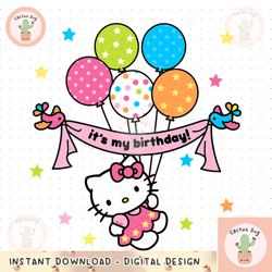 hello kitty it s my birthday file, birthday party, happy birthday to me, happy party - cactus svg