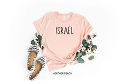 israel shirt, jewish shirt, support israel t-shirt, israel saying tee, jewish gift, israel t-shirt, israel lover shirt,