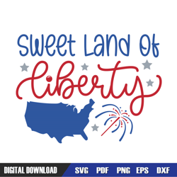 sweetland of liberty american map svg, independence day, 4th of july svg, digital download
