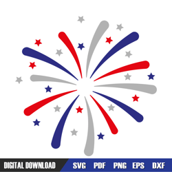 fireworks 4th of july patriotic day stars svg, independence day, 4th of july svg, digital download