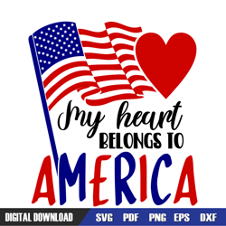 my heart belongs to america flag svg, independence day, 4th of july svg, digital download