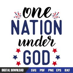 one nation under god 4th of july svg, independence day, 4th of july svg, digital download