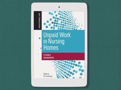 unpaid work in nursing homes: flexible boundaries 1st edition, digital book download - pdf