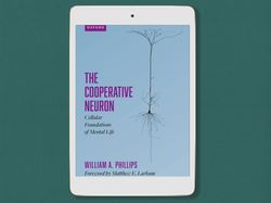 the cooperative neuron: cellular foundations of mental life, digital book download - pdf