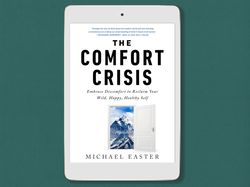 the comfort crisis: embrace discomfort to reclaim your wild, happy, healthy self, digital book download - pdf