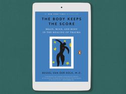 the body keeps the score: brain, mind, and body in the healing of trauma, digital book download - pdf