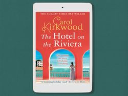 the hotel on the riviera, by carol kirkwood - 9780008393458, digital book download - pdf