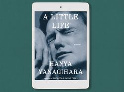 a little life paperback, by hanya yanagihara, isbn: 9780804172707 - digital book download - pdf