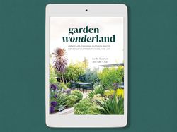 garden wonderland: create life-changing outdoor spaces for beauty, harvest, meaning, and joy, by leslie bennett - pdf