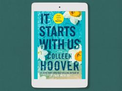 it starts with us: a novel, by colleen hoover, isbn: 9781668001226 - digital book download - pdf