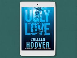 ugly love: a novel, by colleen hoover, isbn: 9781476753188 - digital book download - pdf