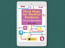 mind maps for medical students: clinical specialties, 1st edition by olivia smith, 9781498782197 - digital book - pdf