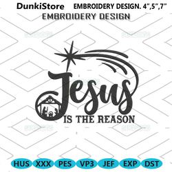 grunge jesus is the reason embroidery design file, christ embroidery design file, christmas embroidery design file